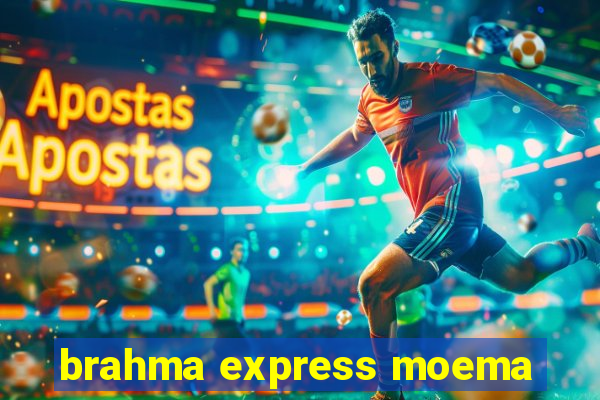 brahma express moema